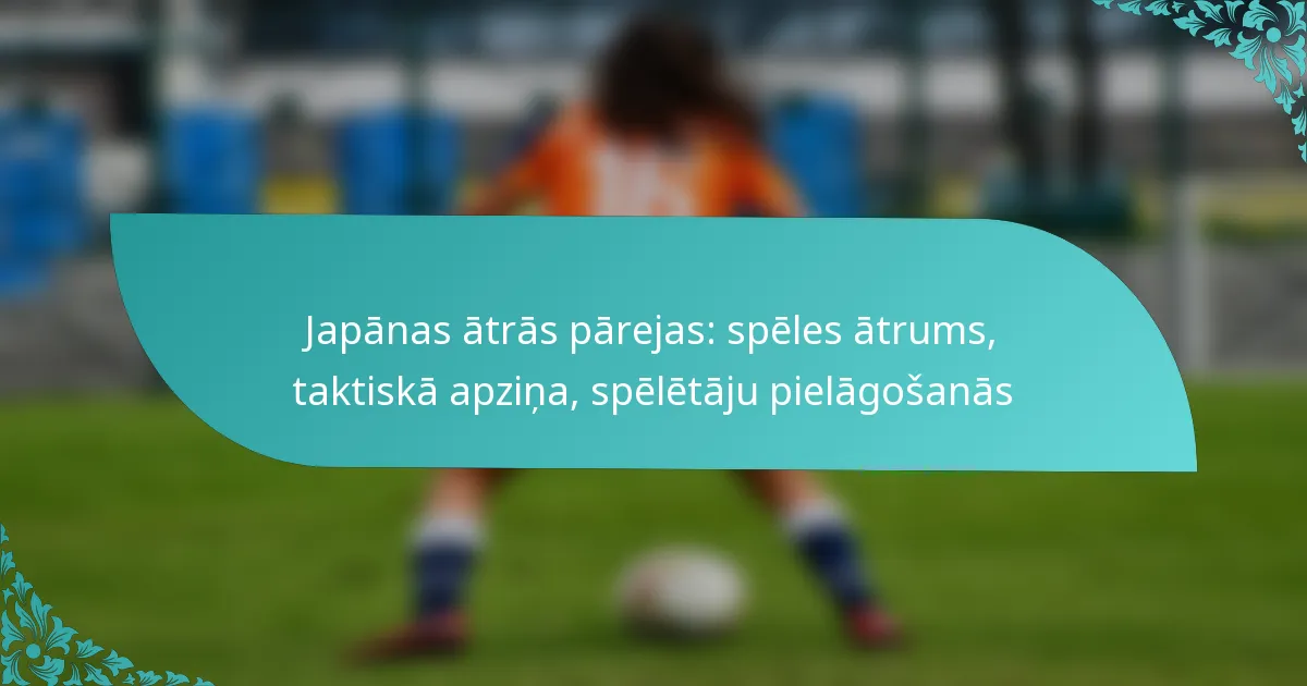 featured-image-japanas-atras-parejas-speles-atrums-taktiska-apzina-speletaju-pielagosanas